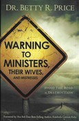 Warning To Ministers, Their Wives, & Mistresses h/c