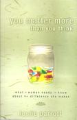 You Matter More Than You Think